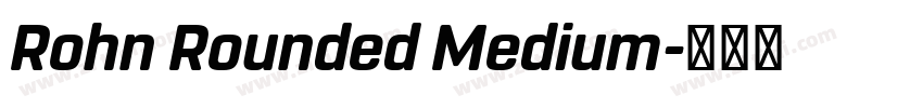 Rohn Rounded Medium字体转换
